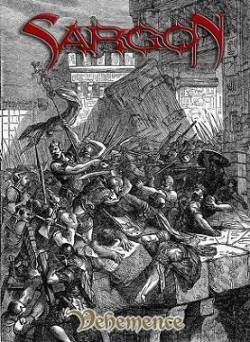 Sargon (PAN) : Vehemence